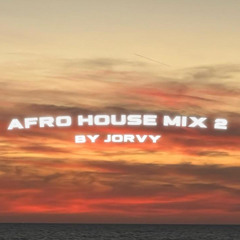 Afro House Mix 2 (2025)
