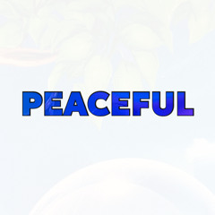 Peaceful