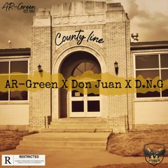 County Line ft: Don Juan & D.N.G