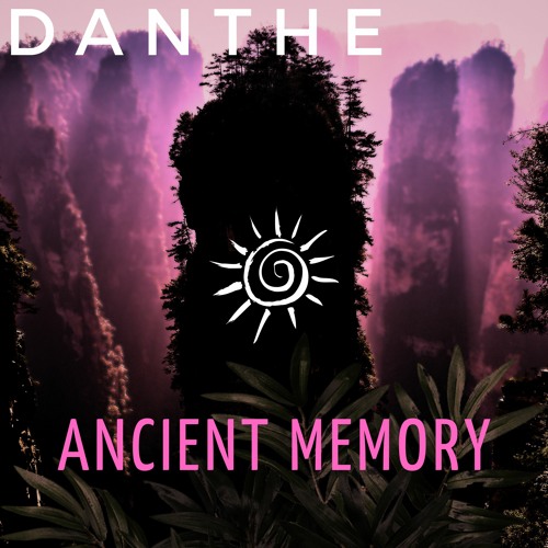 DaNthe - Ancient Memory