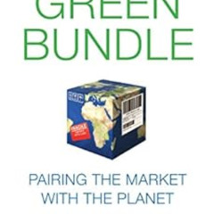 [Get] KINDLE 🖋️ The Green Bundle: Pairing the Market with the Planet by Magali A. De