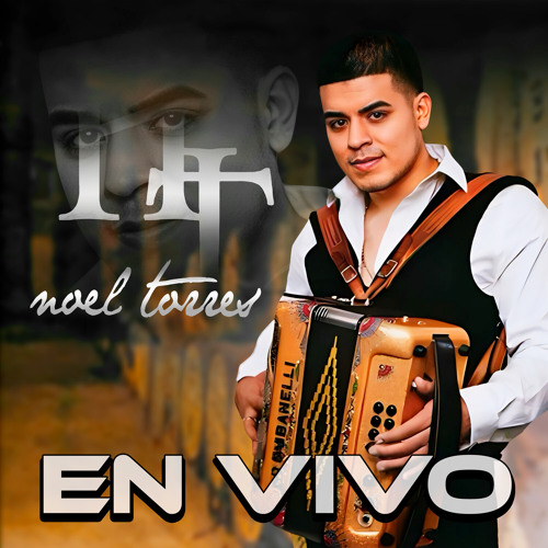 Noel Torres El Comando Del Diablo Lyrics Stream El Comando Del Diablo (En Vivo) by Noel Torres | Listen online