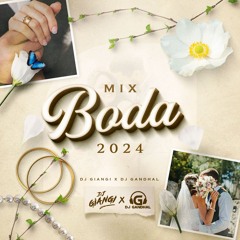 DJ Gandhal Ft DJ Giangi - Mix Boda 2024