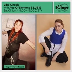 Vibe Check - Ace Of Demons & LUZ1E - 01 Jun 2024
