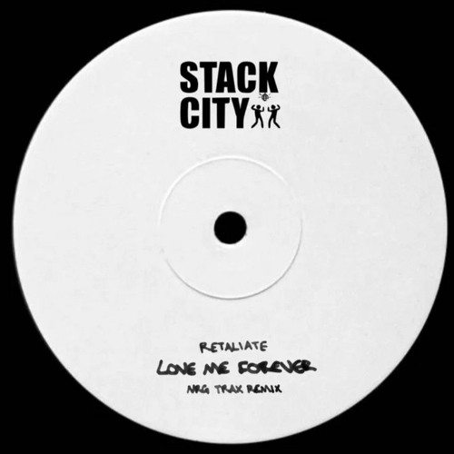 Retaliate - Love Me Forever NRG Trax Remix