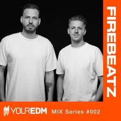 YourEDM Mix Series #002 - Firebeatz