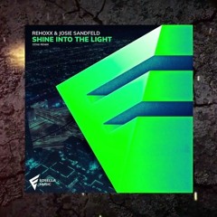 Shine Into The Light (STNX Extended Remix) [Eosella Music]