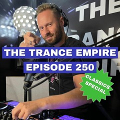 The Trance Empire 250 with Rodman - Classics Selection Special
