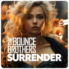 The Bounce Brothers - Surrender