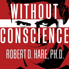 GET KINDLE 📖 Without Conscience: The Disturbing World of the Psychopaths Among Us by