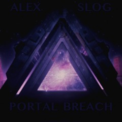 Portal Breach (vinyl-only)