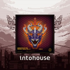 [intohouse] Disciple - Knights Of The Roundtable Vol. 5 (3/3)