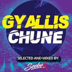 GYALLIS CHUNE - DJ SeebeX