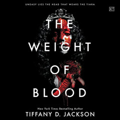 [Get] EBOOK 📫 The Weight of Blood by  Tiffany D. Jackson,JD Jackson,Sarah Mollo-Chri