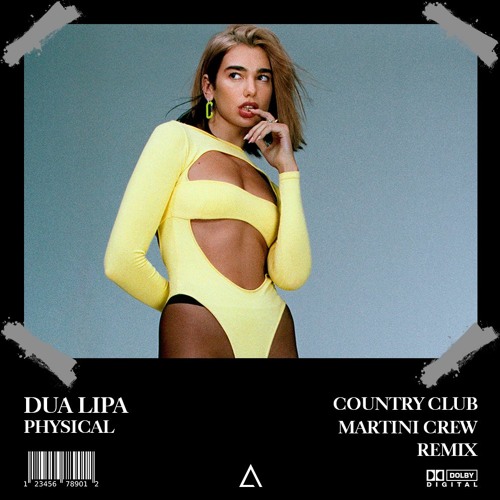 Dua Lipa - Physical (Country Club Martini Crew Remix) [FREE DOWNLOAD]