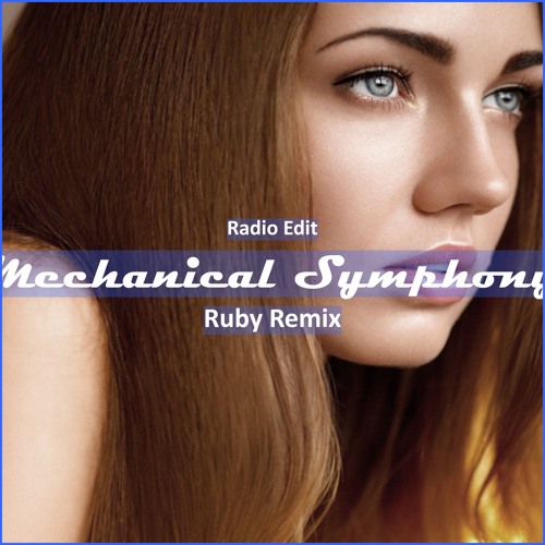 Ruby Remix - Mechanical Symphony [ Tech House Music]