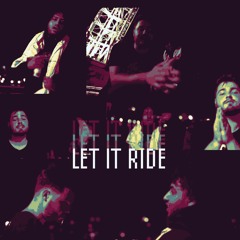 Let It Ride ft Josh Alias (prod. Justwoz)