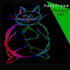 Hackfreed - Hungry Cat (Technopeuten Remix)