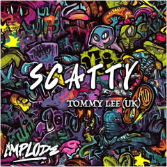 Tommy Lee UK - Scatty (FREE DOWNLOAD)