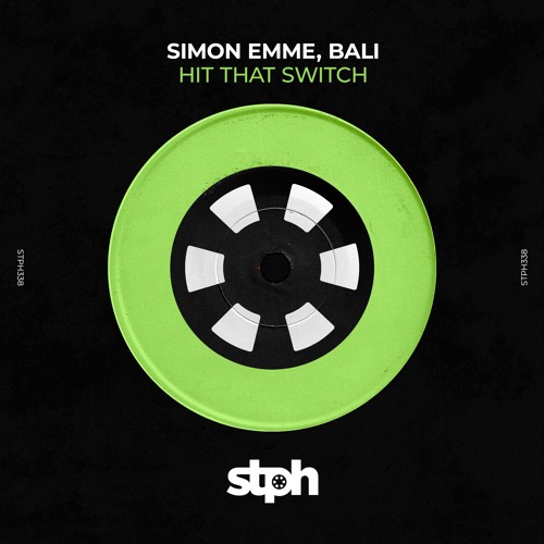 Simon Emme, Bali - Hit That Switch (Original Mix) *SUPPORTED BY MARCO CAROLA AT PACHA CLOSING*