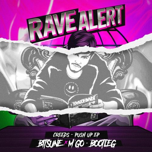 Creeds - Push Up (Bitsune & M'Go  Bootleg) FREE DOWNLOAD