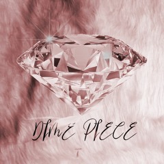 Dime Piece (Prod. 180 Dazz)