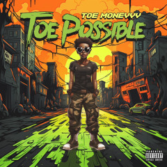 Toe Moneyyy- Time Is Money