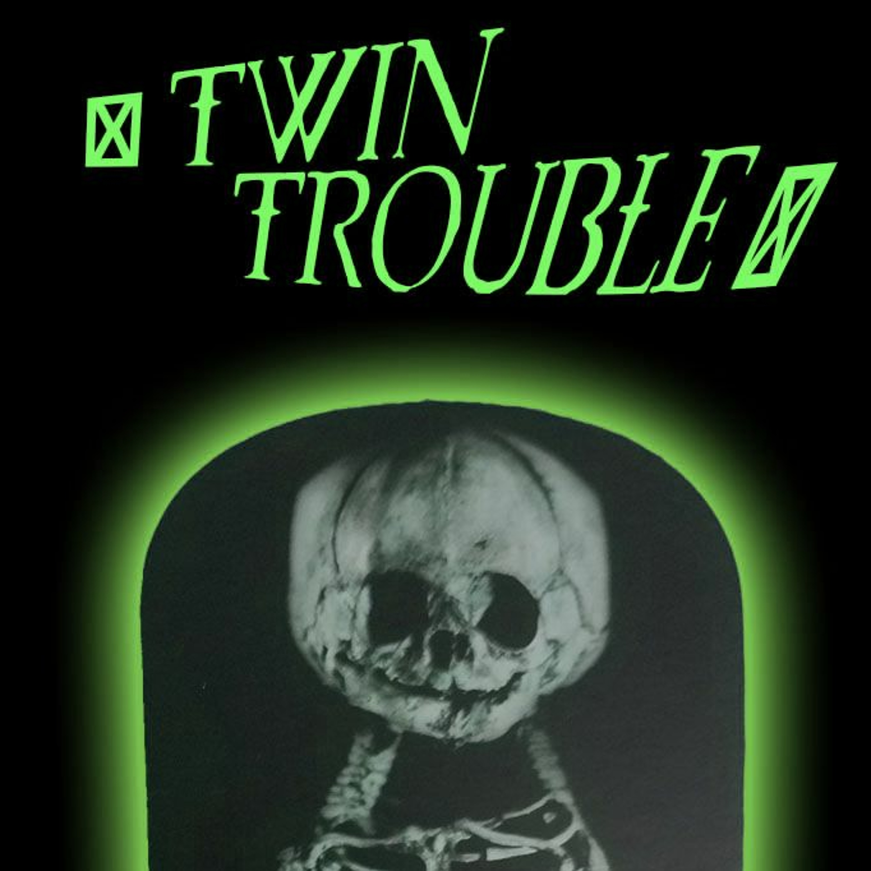 Twin Trouble