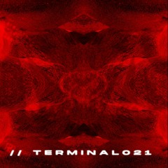 TERMINAL021 | Progressive House & Cosmic Techno