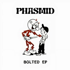 PREMIERE | Phasmid - Bolted [Phasmid] 2022