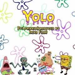 YOLO (prod. Iniko Fior)