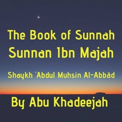 L10 Explanation Kitaab As-Sunnah Ibn Majah By Abu Khadeejah 14122018