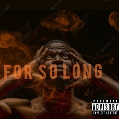 For So Long ft Juss Judah