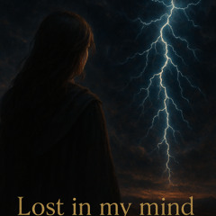 LOST IN MY MIND