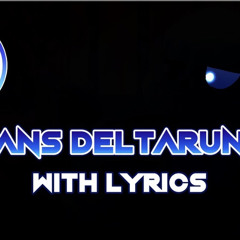 Sans - Deltarune the (not) musical