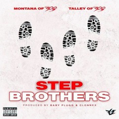 Montana of 300, Talley of 300- Step Brothers