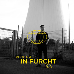 TW PODCAST 031 - In Furcht