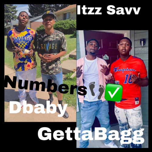 Numbers Savv X GettaBagg X Dbaby