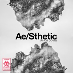 Ae/Sthetic - Up or Down