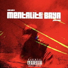 MENTALITÉ BAYA (Intro)