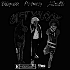Get Pissy (feat. Redmoney & AJgonego)