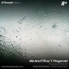 We Are FTR - 23-Feb-23 | Threads