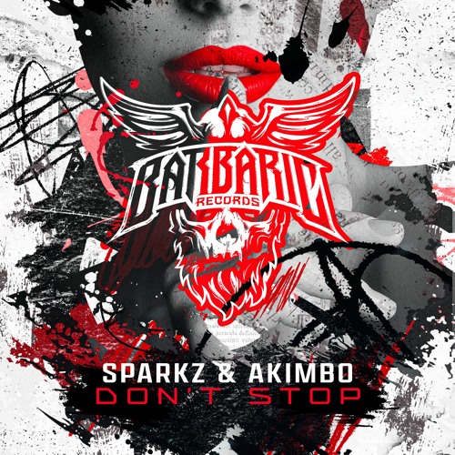 Sparkz & Akimbo - Don't Stop