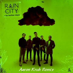 Rain City Drive - Talk to a Friend (Aaron Kruk Remix)