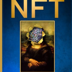 Access PDF 📃 Mastering NFT: Create and Sell Non-Fungible Tokens (NFT Collection guid
