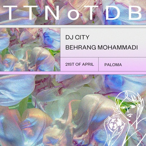 TTNoTDB with DJ City B2B Behrang Mohammadi @Paloma