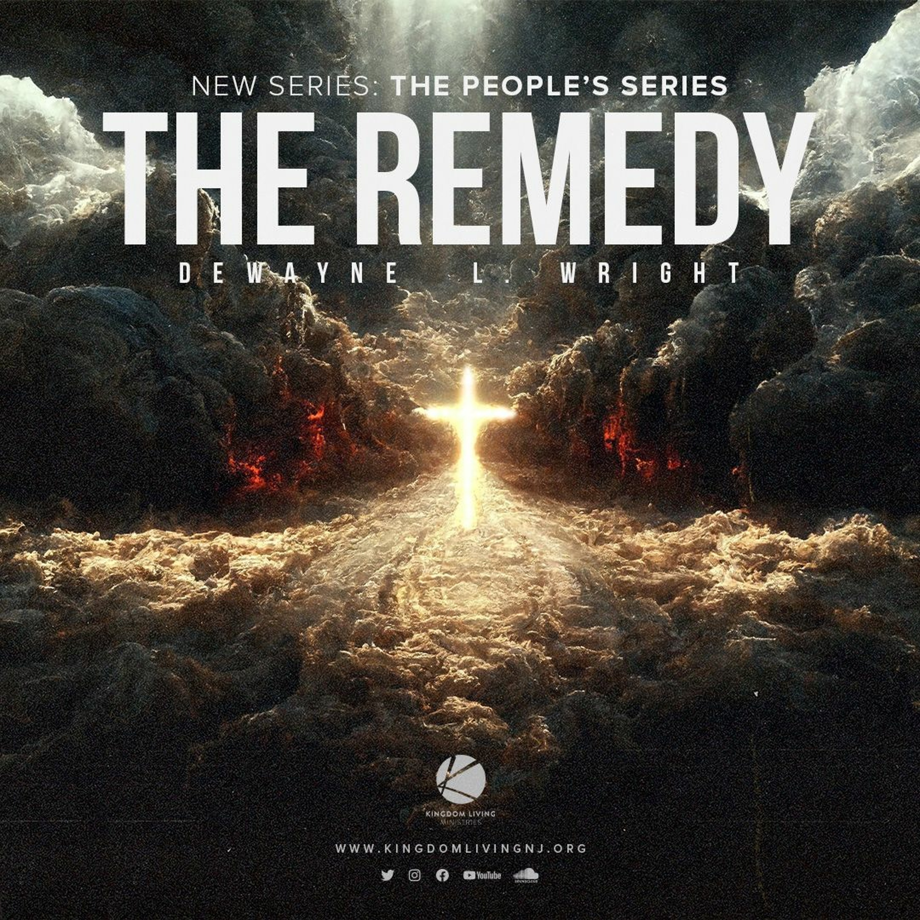 The Remedy (The People’s Series - Part 2) - Pastor DeWayne L. Wright - 04/09/23 episode artwork