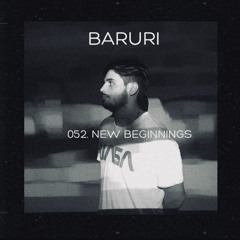🔹052. New Beginnings - BARURI