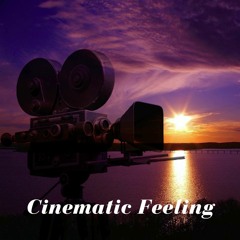 Cinematic Feeling