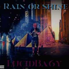 Rain or Shine